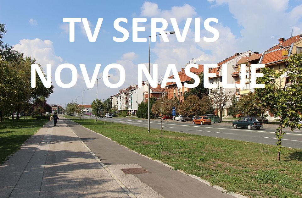 📺 Servis televizora Novo Naselje – stručna dijagnostika i brza popravka
